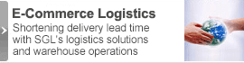 E-Commerce Logistics Shortening delivery lead time with SGL's logistics solutions and warehouse operations